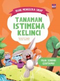 Bijak Mengelola Sikap : Tanaman Istimewa Kelinci